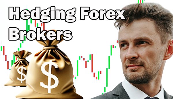 Best Hedging Forex Brokers