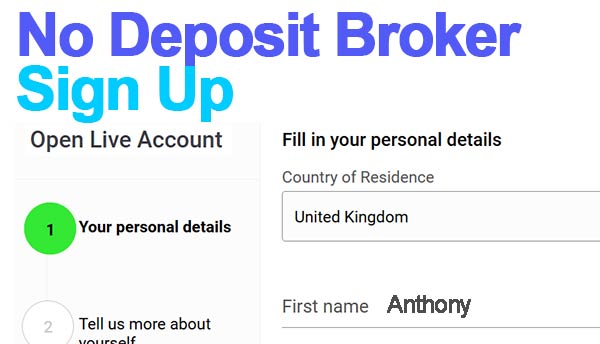 No deposit broker sign up