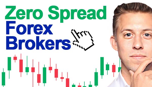Zero Spread Forex Brokers